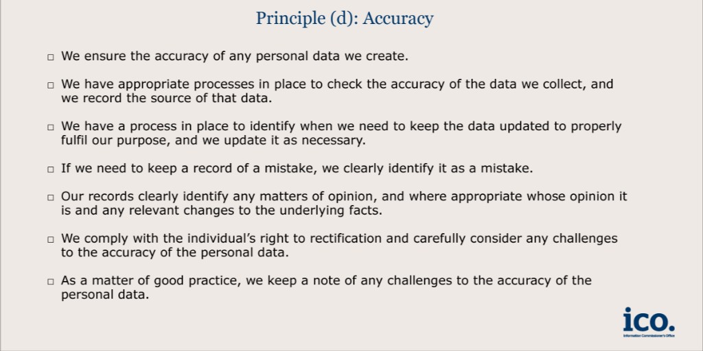 ICOnews's tweet photo. The accuracy principle of the GDPR makes clear obligations to keep accurate records, applying to data you create and data you get. 

People now have a stronger right to get inaccurate personal data corrected, under the right to rectification. Checklist here: 👇 #ukbizlunch https://t.co/StgYr3j5Cg