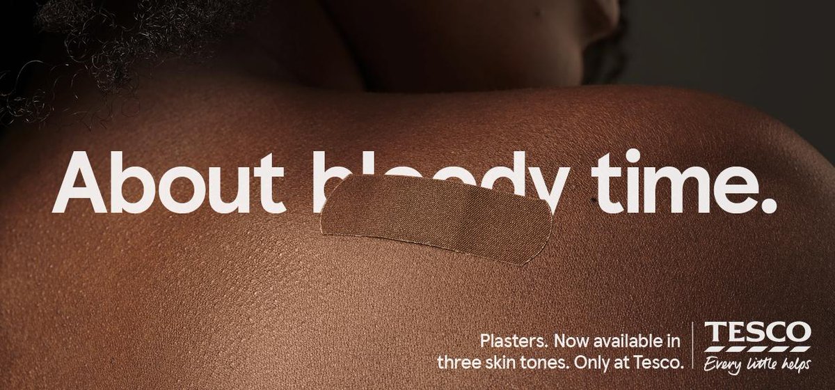 MellorPartners's tweet photo. The copy says it all - @Tesco releases plasters in 3 skin tones, with @BBHblacksheep. It's 'About Bloody Time'. #advertising #brand #Diversity #Inclusion #Tesco #Representation https://t.co/xeulRaSAdj