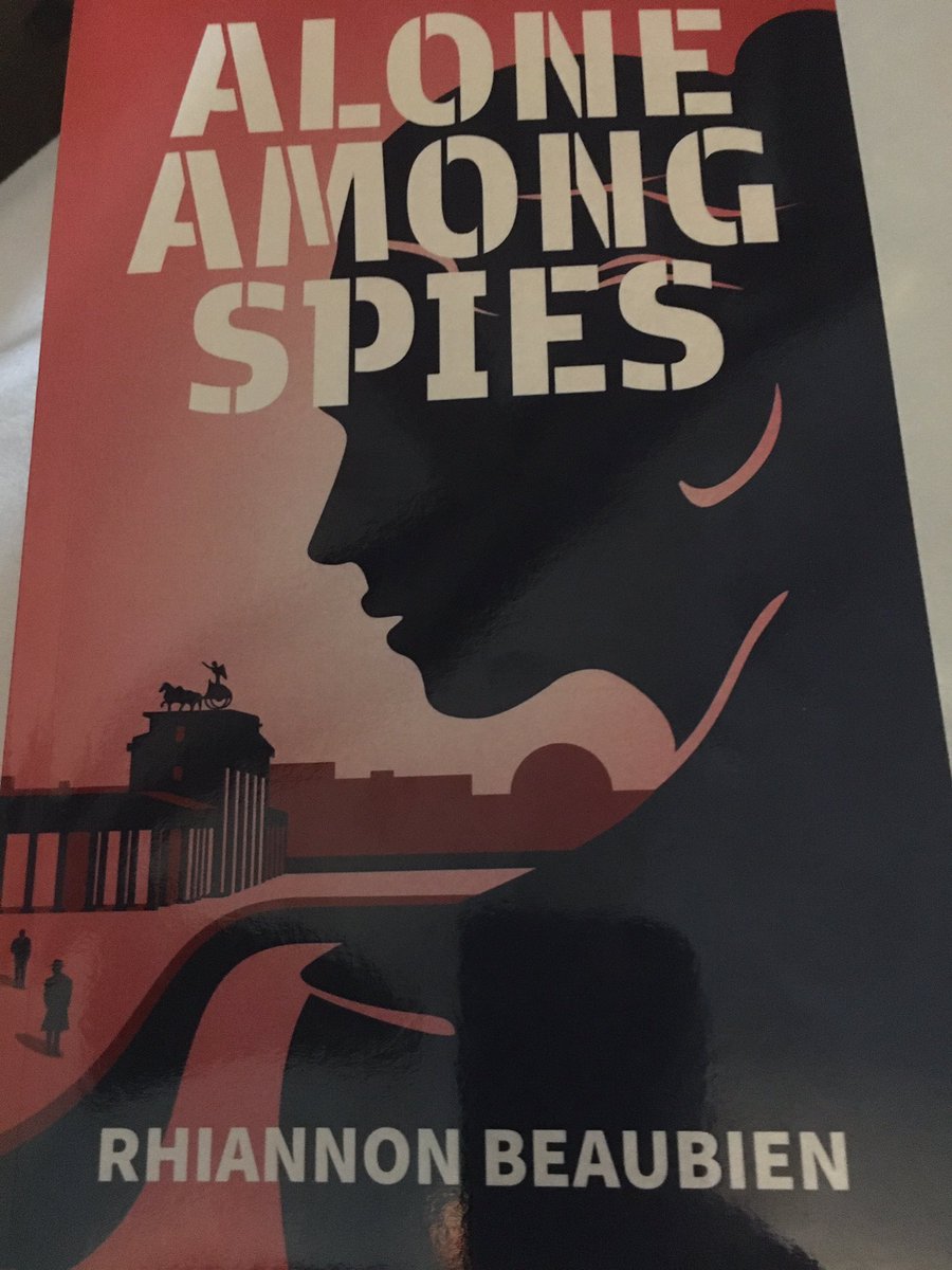 Just finished a wonderful new book called “Alone Among Spies” by new author, Rhiannon Beaubien . The characters jump off the page and the story is fast paced and exciting. Worth a read!