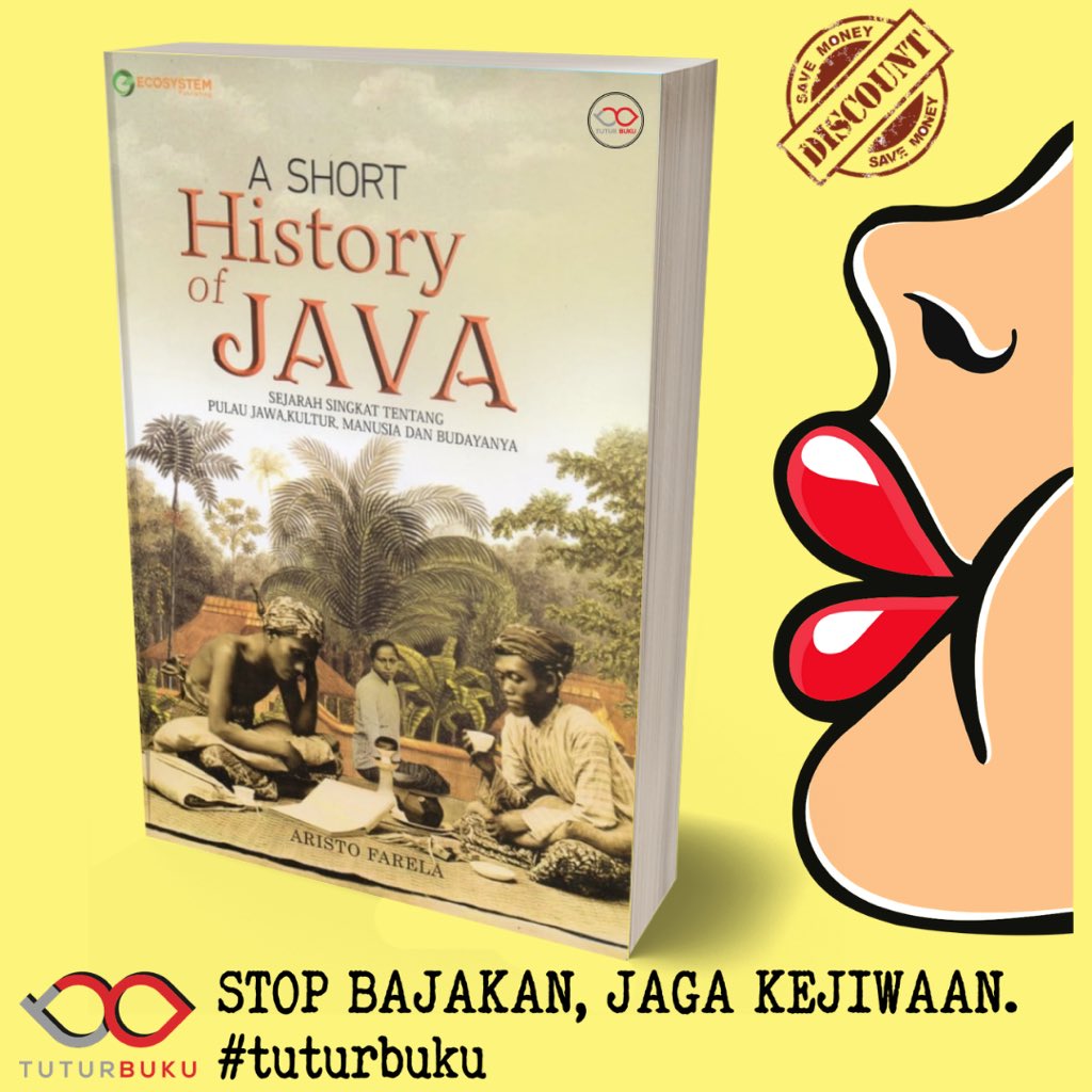 BukuTutur's tweet image. A Short History of Java
Aristo Farela
Ecosystem
xii+208
65rb
#ashorthistoryofjava #historyofjava #aristofarela #sejarahjawa #budayajawa #jawa #buku #bacabuku #bukubestseller #bukumurah #bukuoriginal #bukusejarah #bukubagus #bukulangka #bukulawas #tokobuku #jualbuku #tuturbuku