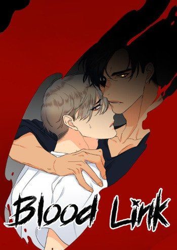 22. Blood Link (S1 complete, S2 ongoing)- Can a vampire and a werewolve/lycan become a mate?- HOT SMUTTY AFFFF - LeeBin is daddy. Nuff said.- Hwagok is too kyot I kennot- MY BABY HWA IS THE CUTEST IN THE WOOOORLD- Plot are interesting- Art is 