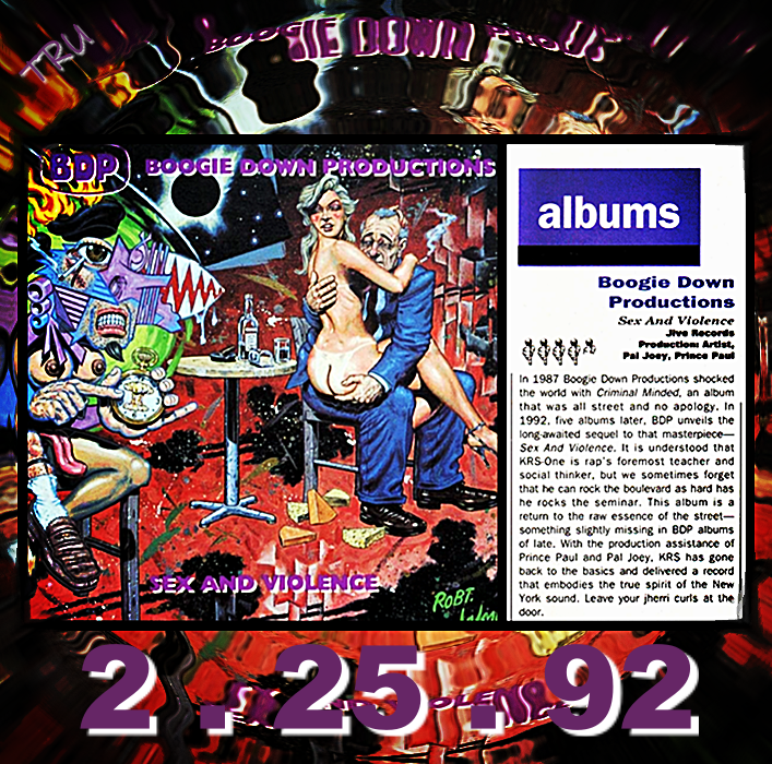 FrankTru1's tweet photo. 2.25.92 #BDP 💥releases their 5th #SexAndViolence 👊 featuring #DuckDown #LikeAThrottle 💥#BuildAndDestroy #WeInThere and more https://t.co/F9Pd1uIyny