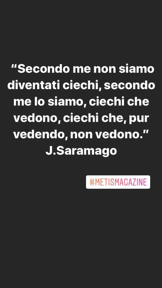 MetisMagazin's tweet photo. L’#Aforisma di #MetisMagazine #cecita #saramago #25febbraio https://t.co/mqimhK0Qis