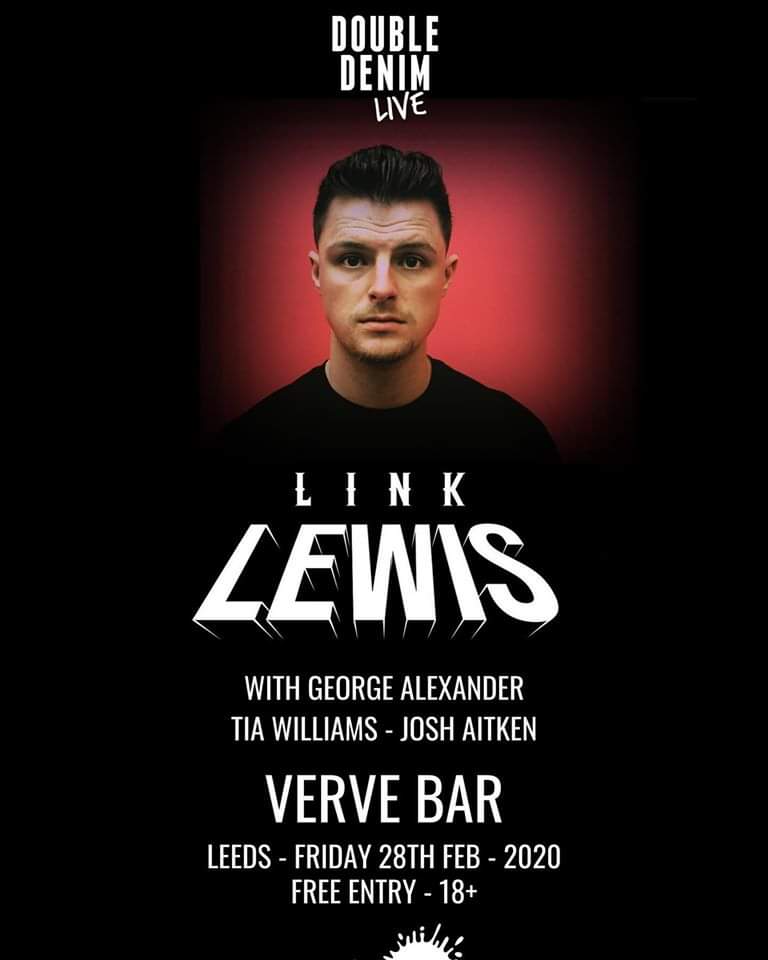 LinkLewisFan's tweet photo. //INFO CONCERT / GIG INFO//

@linklewismusic sera en concert ce vendredi 28 février à @VerveBarLeeds pour @DoubleDenimLive avec en 1ère partie #GeorgeAlexander, @joshaaitken et #TiaWilliams https://t.co/hsPThYcVmA