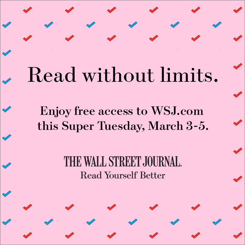 ❤ to remind yourself that WSJ.com is free with unlimited access starting Super Tuesday, March 3 - 5. 

Read WSJ.com without limits. #ReadYourselfBetter