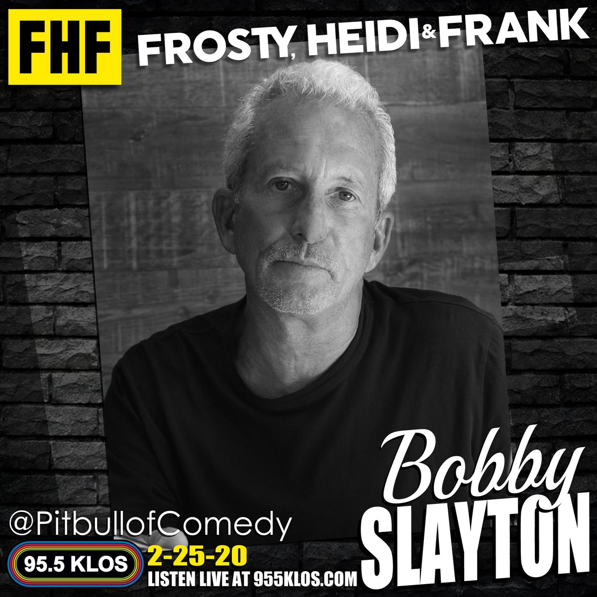 955KLOS's tweet image. At 8am, Bobby Slayton @PitbullofComedy joins the @FHFshow! Catch him this Saturday Feb 29th at @RecRoomHB in #HuntingtonBeach. Tix at recroomhb.com. Also @FlappersComedy Club in #Burbank April 11th, tix at flapperscomedy.com. Listen live, 955klos.com