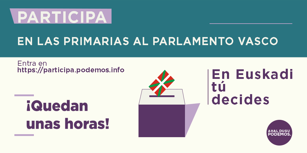PodemosEuskadi_'s tweet photo. ⏰Últimas horas para votar en las primarias de Podemos Euskadi❗️ No te quedes sin elegir a quienes nos representarán en la próxima legislatura. Entra en https://t.co/W8DhT5xWHp y vota 🗳️ https://t.co/Zc74ezHc5a