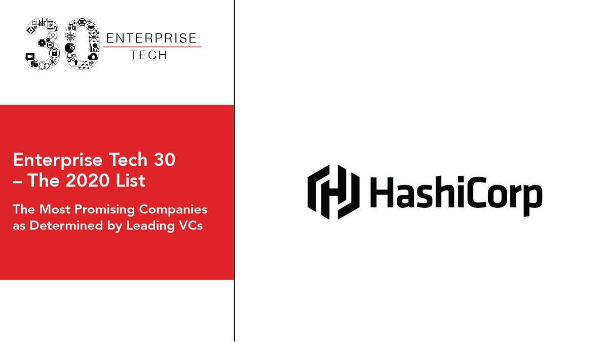 HashiCorp's tweet photo. We are thrilled to share that we have been ranked number 1 on the #enterprisetech30 late stage list, which was voted on by more than 72 venture capitalists within the enterprise technology space. For all the details: https://t.co/z3nAkp89nN https://t.co/8CFVQx5jtB