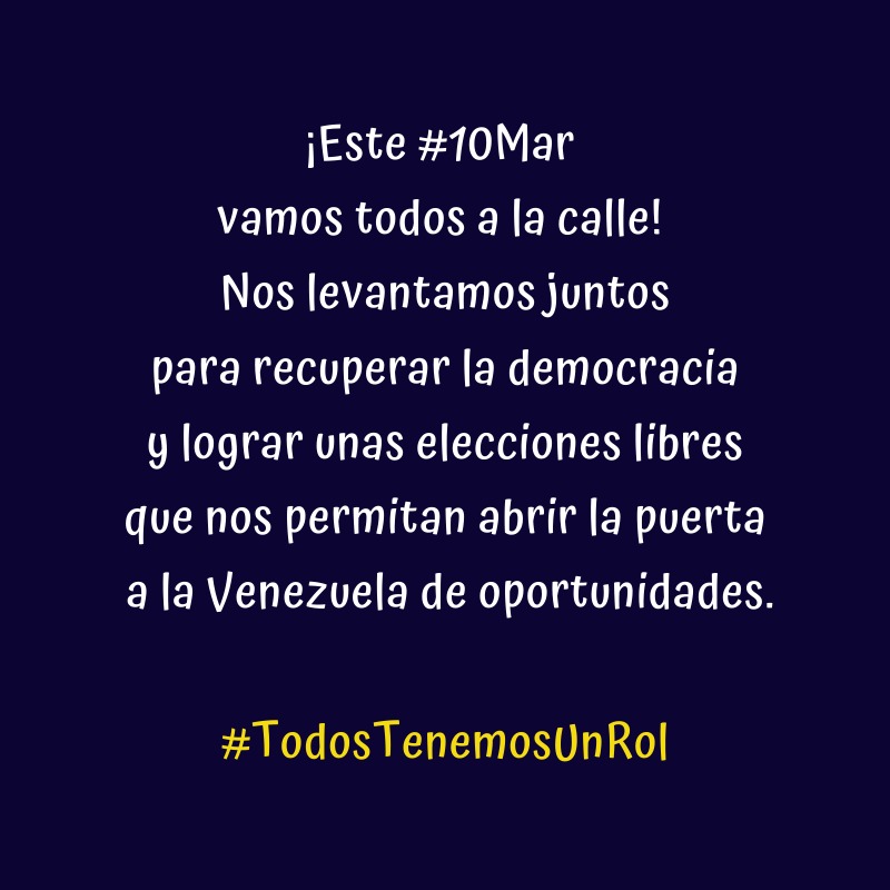 Que nadie en ningún rincón de Venezuela se quede en su casa, por que este #10Mar toda Venezuela se levanta para recuperar la democracia #TodosTenemosUnRol  @EnCiudadanoMgas @HildemaroLisboa @fouadmorun @18_fvl @ECManeiro @EnCiudadanoVzla @PieroMaroun