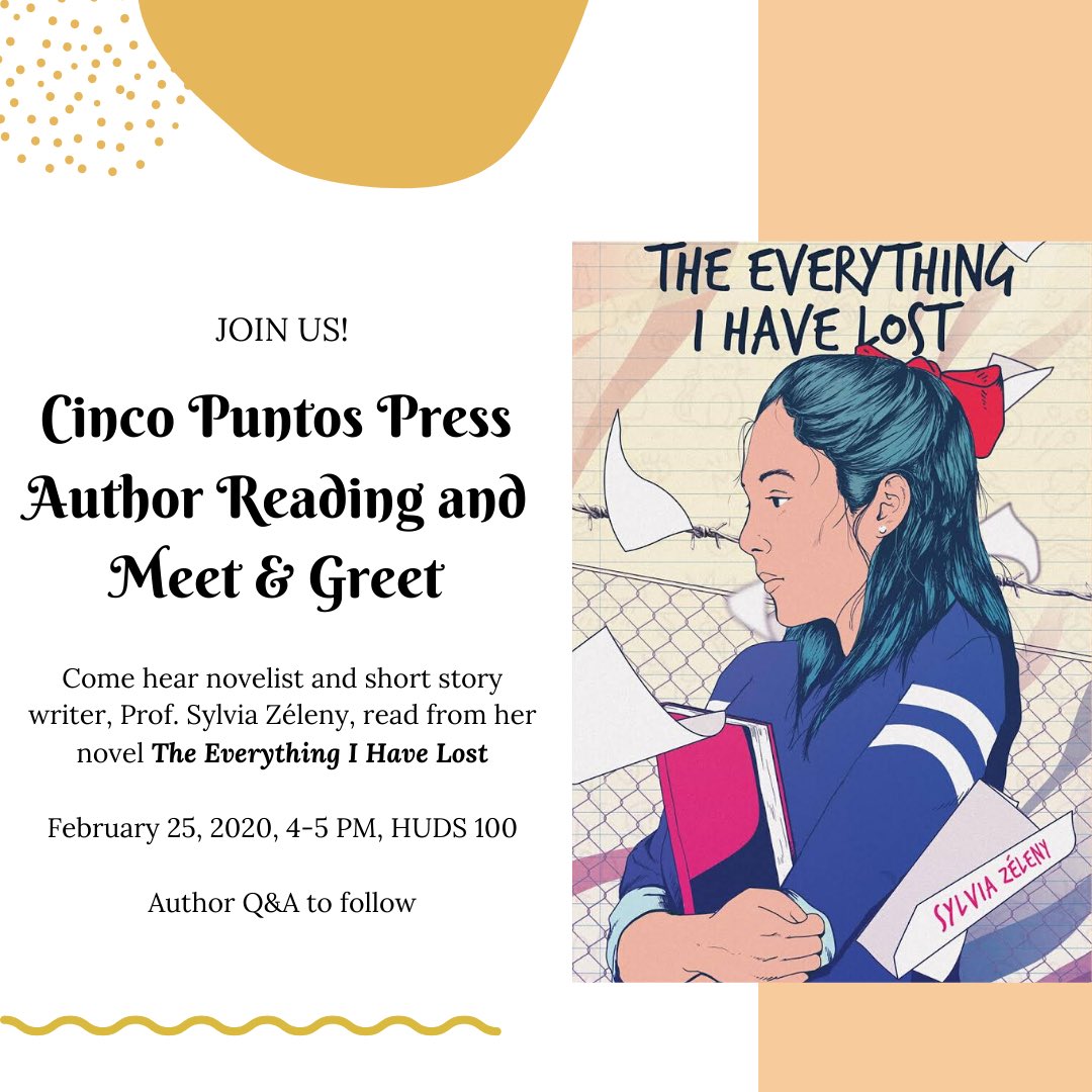 UTEPEnglHonors's tweet photo. Cinco Puntos Press is having an Author Reading/Meet &amp; Greet of novelist and short story writer, Prof. Sylvia Zéleny's The Everything I Have Lost. Come hear from her novel and stay for the author Q&amp;A. Today, Feb. 25, from 4-5 PM in HUD 100. Don't miss out on this special event! 📚 https://t.co/f3rG5zHJKE