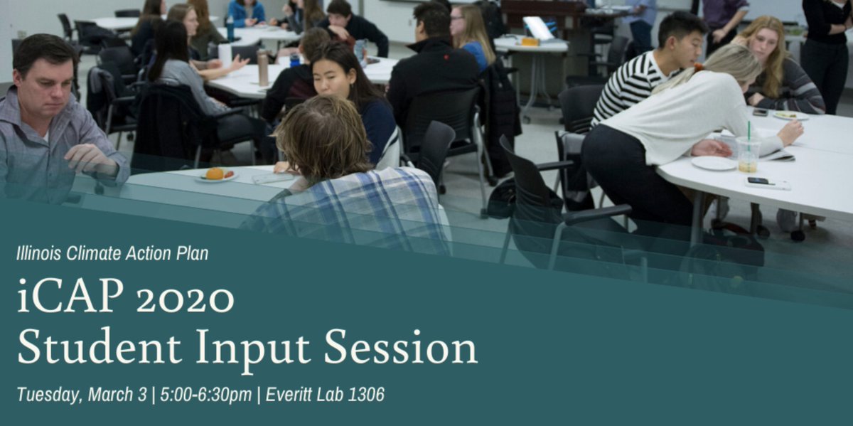 🔷🔸 A plan to be proud of🔸🔷 

YOU are invited to a student input session for #iCAP2020!   It's exactly what it sounds like - #ILLINOIS staff, students, and faculty are working hard to make campus as sustainable as possible, and we need your input to get us to the finish line.