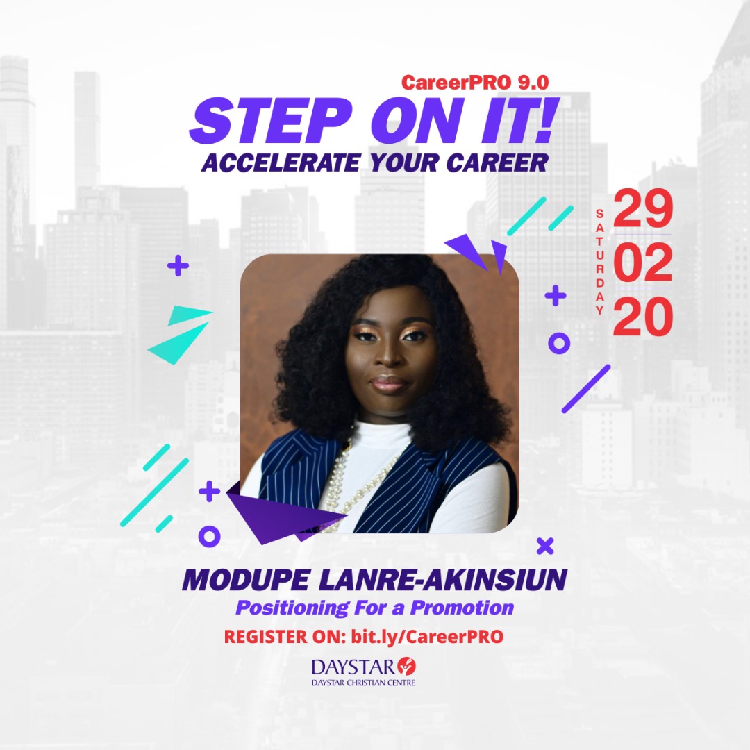 MODUPE LANRE-AKINSIUN <a href="/dupeakinsiun/">‘Dupe Akinsiun</a> will be speaking on 'POSITIONING for a PROMOTION' at the #Daystarng #CareerPRO 9.0 this February!

📅Sat 29th Feb 2020
⏰10am 
🏫Annex 2A
Daystar Christian Centre, Lagos

Click👉🏾 bit.ly/CareerPRO to REGISTER. ADMISSION IS FREE!