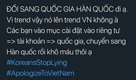 Mọi người để ý này
 #ApologizeToVietNam
#20KoreansStopLying 
Follow chéo, like chéo và tweet chéo nhau nhé mọi người