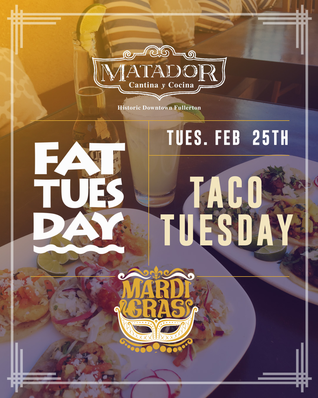 Matador Cantina Y Cocina On Twitter: Fat Taco Tuesday Is Back At Matador!  Celebrate The Start Of Mardi Gras With The Best Tacos In Downtown  Fullerton! Starting At $1.25 From 2Pm To