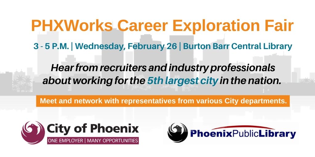 CityofPhoenixAZ's tweet image. Tomorrow: Interested in a career with the city of Phoenix? Stop by the PhxWorks Career Exploration Fair, Wed. 2/26 from 3-5pm at Burton Barr Central Library.

Meet &amp;amp; network with industry professionals from the city. Learn more: phoenixpubliclibrary.org. #PHX #PHXLibrary