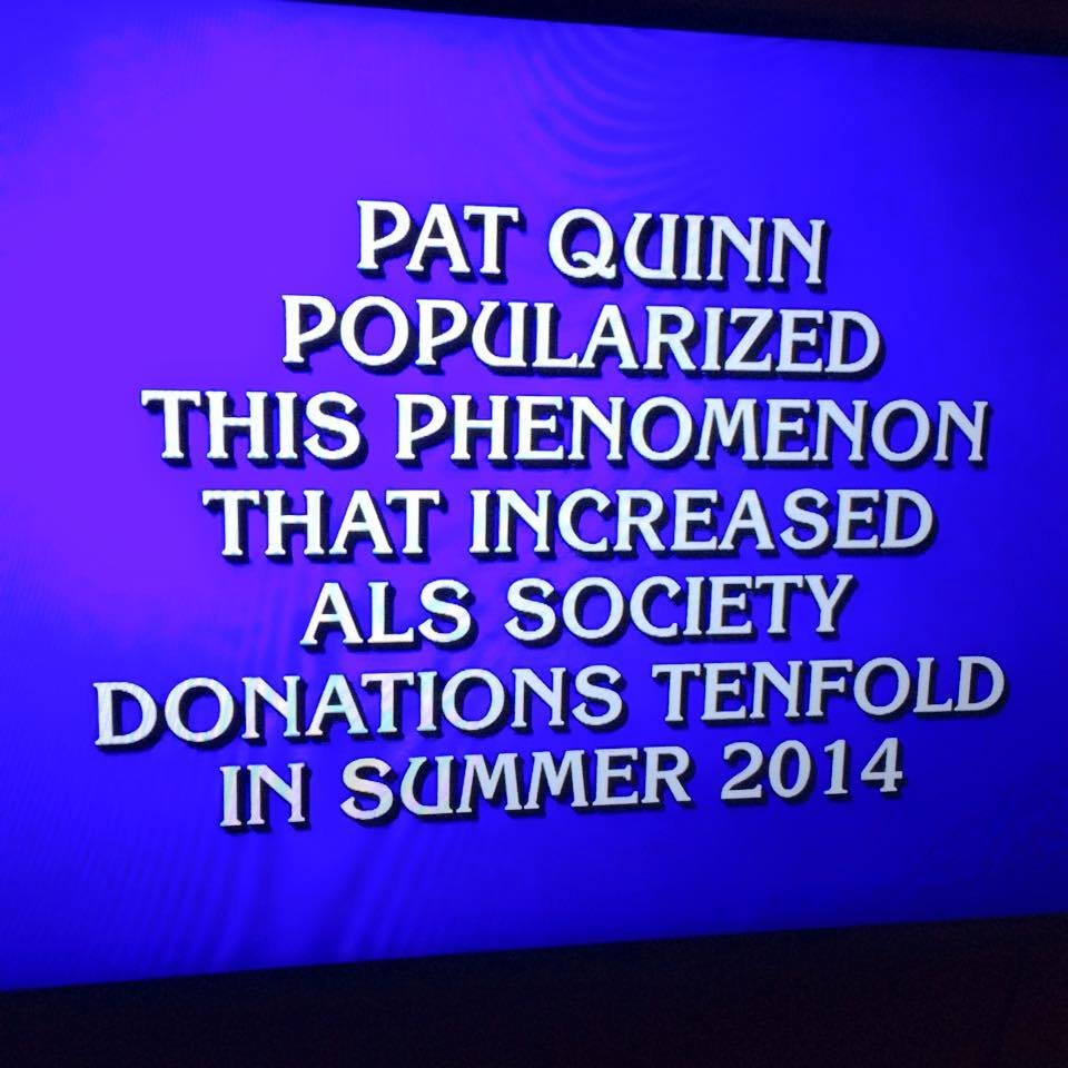PQuinnfortheWin's tweet photo. That time you were an answer on @Jeopardy! This was crazy! 5 years ago last night! Blessed to still be here! Never giving up! #Quinn4theWin #FightingALS #ALSIceBucketChallenge #EveryAugustUntilACure #Jeopardy https://t.co/BZGGIe9oQA