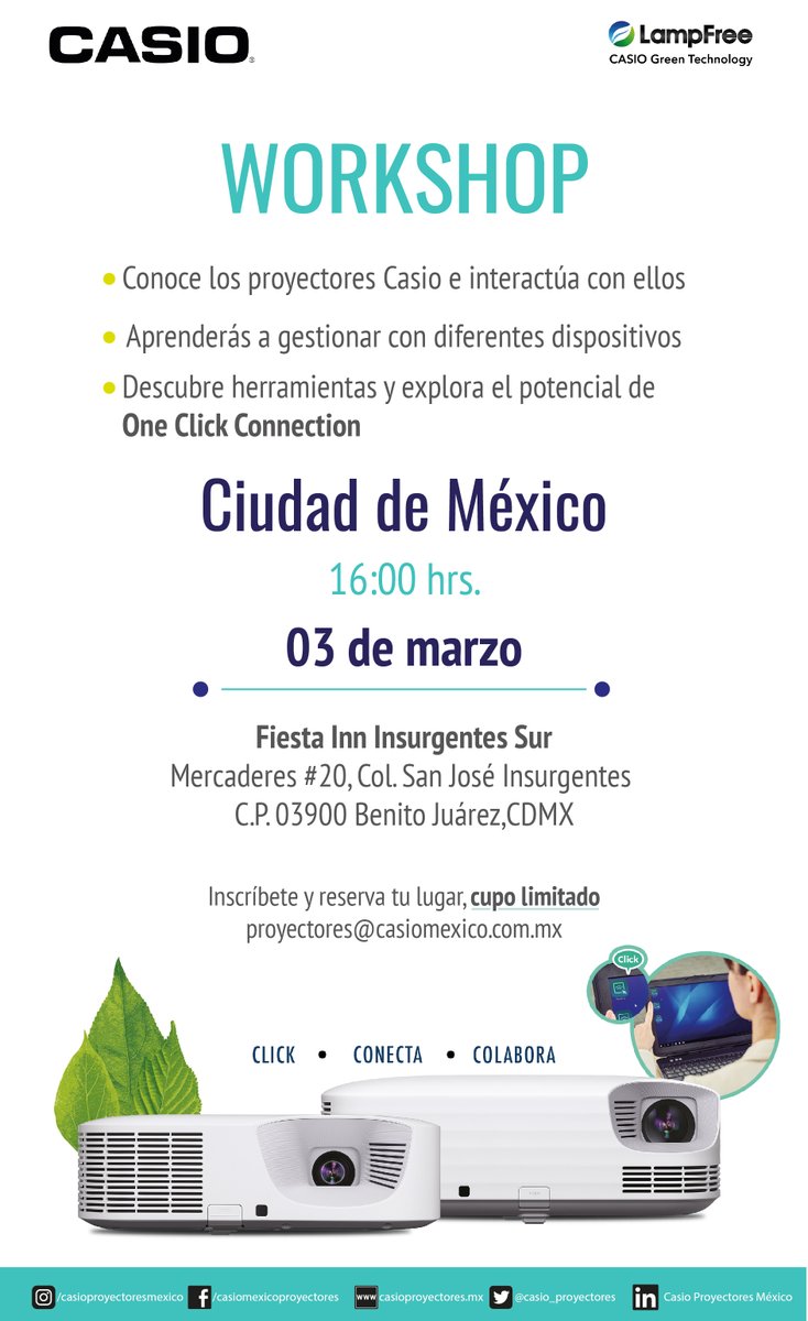 Los invitamos a nuestro próximo #Workshop LampFree, el cual se llevará a cabo en la Ciudad de México el día 3 de marzo en el Hotel Fiesta Inn Insurgentes Sur (ubicado en la calle de Mercaderes #20) a las 16:00hrs.

Confirma tu asistencia a
proyectores@casiomexico.com.mx