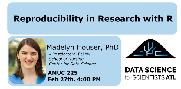 datasci4sciATL's tweet photo. We're excited to have Dr.Madelyn Houser, @MaluTansey lab alum and current post-doc with Vicki Hertzberg @EmoryNursing @EmoryONR, come talk with us about reproducible research with #rstats this Thursday!

@laneygradschool students RSVP: https://t.co/wboI9OWtBQ https://t.co/v4agkKViOy