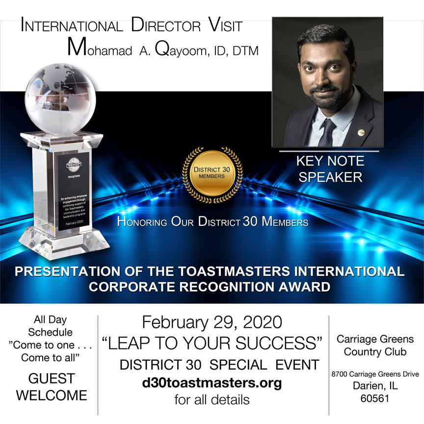 D30Toastmaster's tweet photo. "Leap To Your Success". A District 30 Special Event. Saturday, February 29th, 2020. Visit https://t.co/46ytcun8vx for all details! All are welcome!
Keynote speaker will be Region V International Director, Mohamad A. Qayoom. https://t.co/BNKeg9LqmY