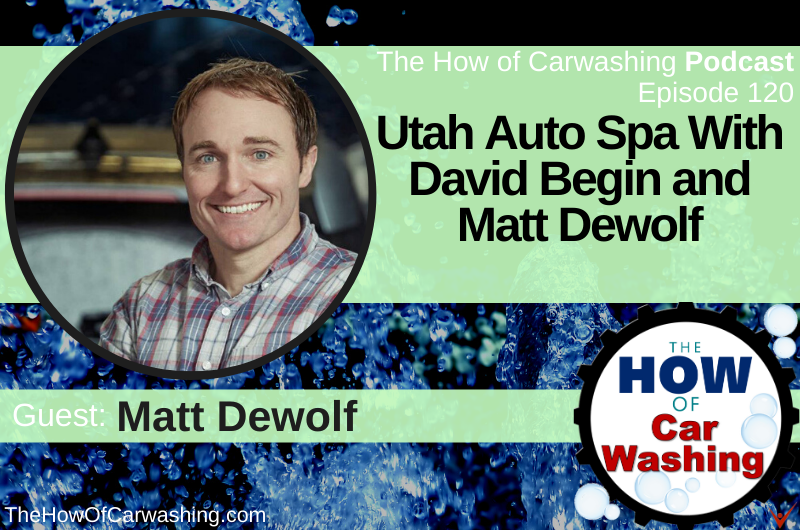 CarWashDavid's tweet photo. Episode 120:Utah Auto Spa With David Begin and Matt Dewolf: Matt Dewolf from Car Wash Magazine interviews Phil D’ Matt D’Agostini and talks about the opportunities and challenges of an owner of a self serve and In-Bay Automatic (IBA) car wash.Listen Free:https://t.co/6KB9WPlTVe https://t.co/NQNgePjJsn