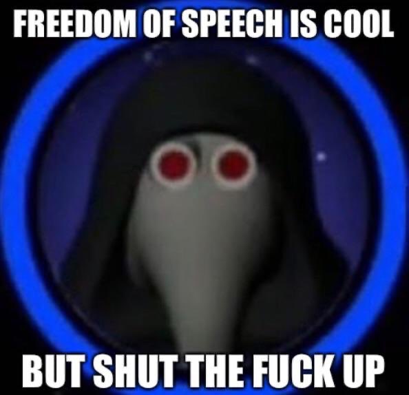 Reactions Freedom Of Speech Is Cool But Shut The Fuck Up