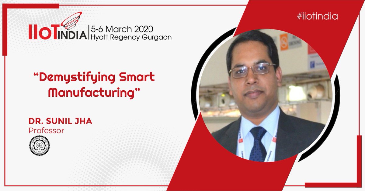 IIoTIndia's tweet photo. Hear Dr. Sunil Jha simplifying #SmartManufacturing at IIoTIndia 2020: https://t.co/FdFgZBVMRm

#IIoT #IoTCommunity #industry40 #iotinnovation #SmartFactory #ConnectedManufacturing #iottechnologies  #digitaltransformation #iotworld #SmartTech https://t.co/uw7oTzaToT
