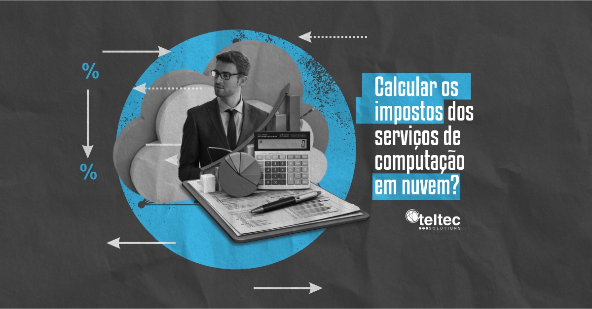 Teltec_Solution's tweet image. Você não precisa ficar apreensivo na hora de calcular os impostos dos serviços de computação em nuvem. Explicamos direitinho como fazer e nacionalizar sua fatura aqui:  bit.ly/2U2Yi4y