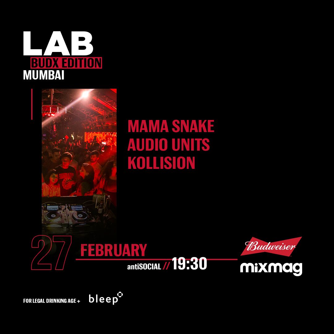 Mixmag's tweet image. Tomorrow night in The #LabMumbai -
🔥 Mama Snake
🔥 @audio_units
🔥 Kollision 
with @Budwesier #BUDX 

FREE RSVP HERE: labmumbaifeb27.splashthat.com