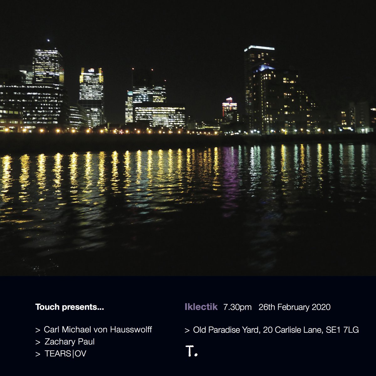 Tonight*** Touch presents… <a href="/iklectikartlab/">IKLECTIK</a> with @cmvonhausswolff <a href="/zachary_paul_/">Zachary Paul</a> <a href="/OvTears/">Tears|Ov</a> &amp; Special Guest <a href="/JasminBlasco/">Jasmin Blasco</a>