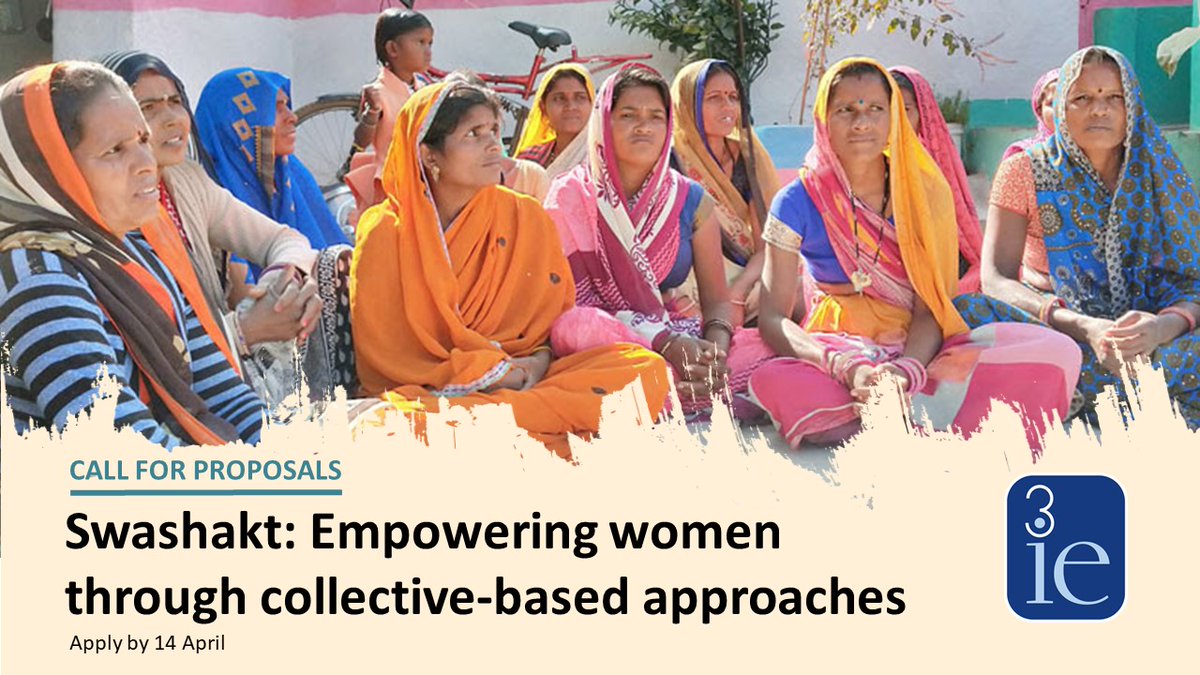 3ieNews's tweet image. 📢#Funding alert! 
We are inviting proposals from organisations or consortia engaged in #implemention and/or #evaluation of innovative economic interventions for women’s collectives and group-based enterprises in India. 

Apply here: bit.ly/RFPSwashakt

#womenempowerment