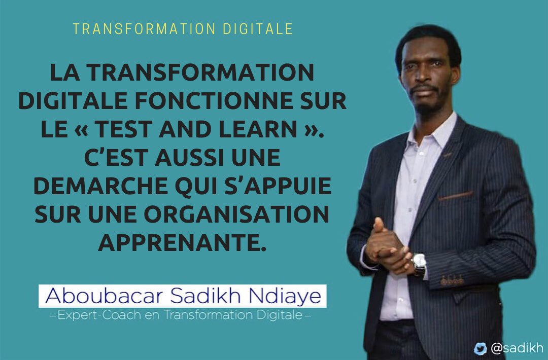 sadikh's tweet image. #transformationDigitale #testandlearn #kebetu #dakar #langagedigital #coachAsn #techAfrica