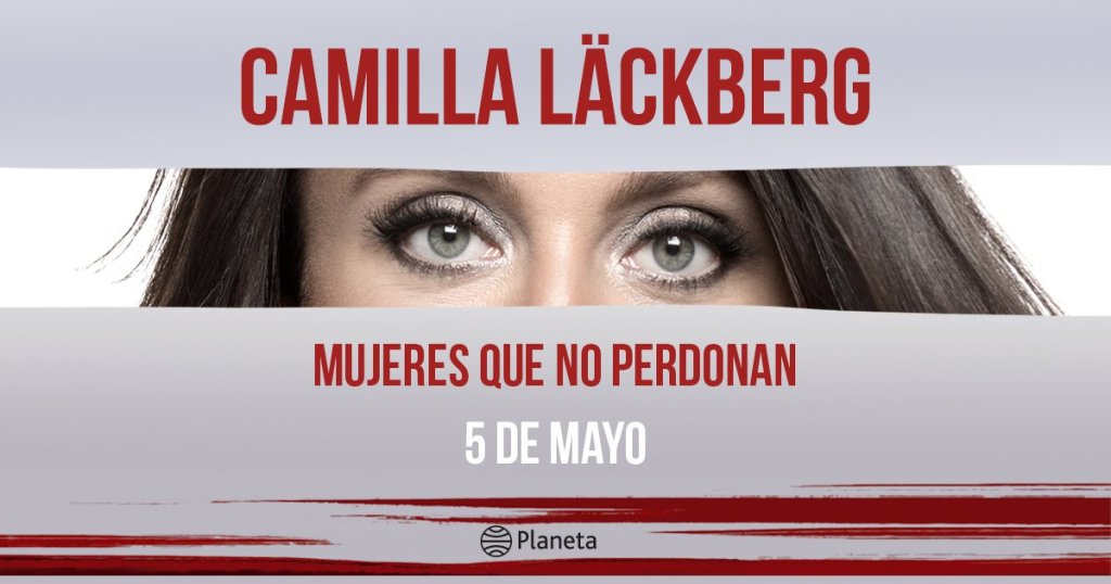 SheylaLLDJ's tweet photo. Lo nuevo de Camilla Läckberg. Mujeres que no perdonan. Drama. Fecha de publicación https://t.co/BYRagJtUTc https://t.co/O4se47C4Gm