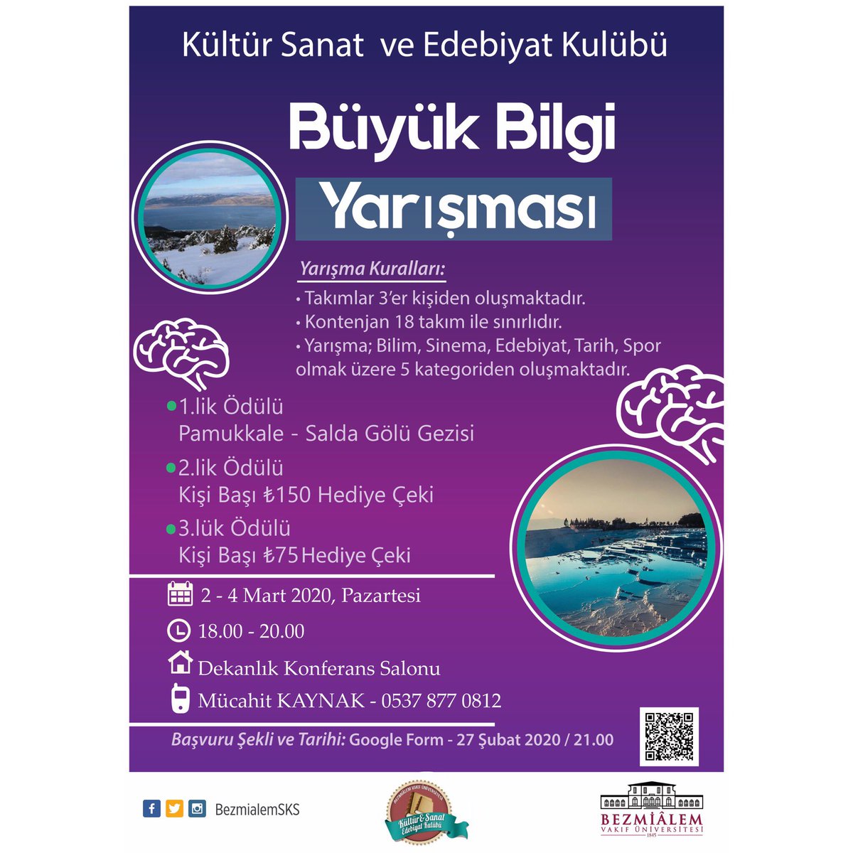 Kültür Sanat ve Edebiyat kulübümüz tarafından “ Büyük Bilgi Yarışması “ etkinliği gerçekleştirilecektir.