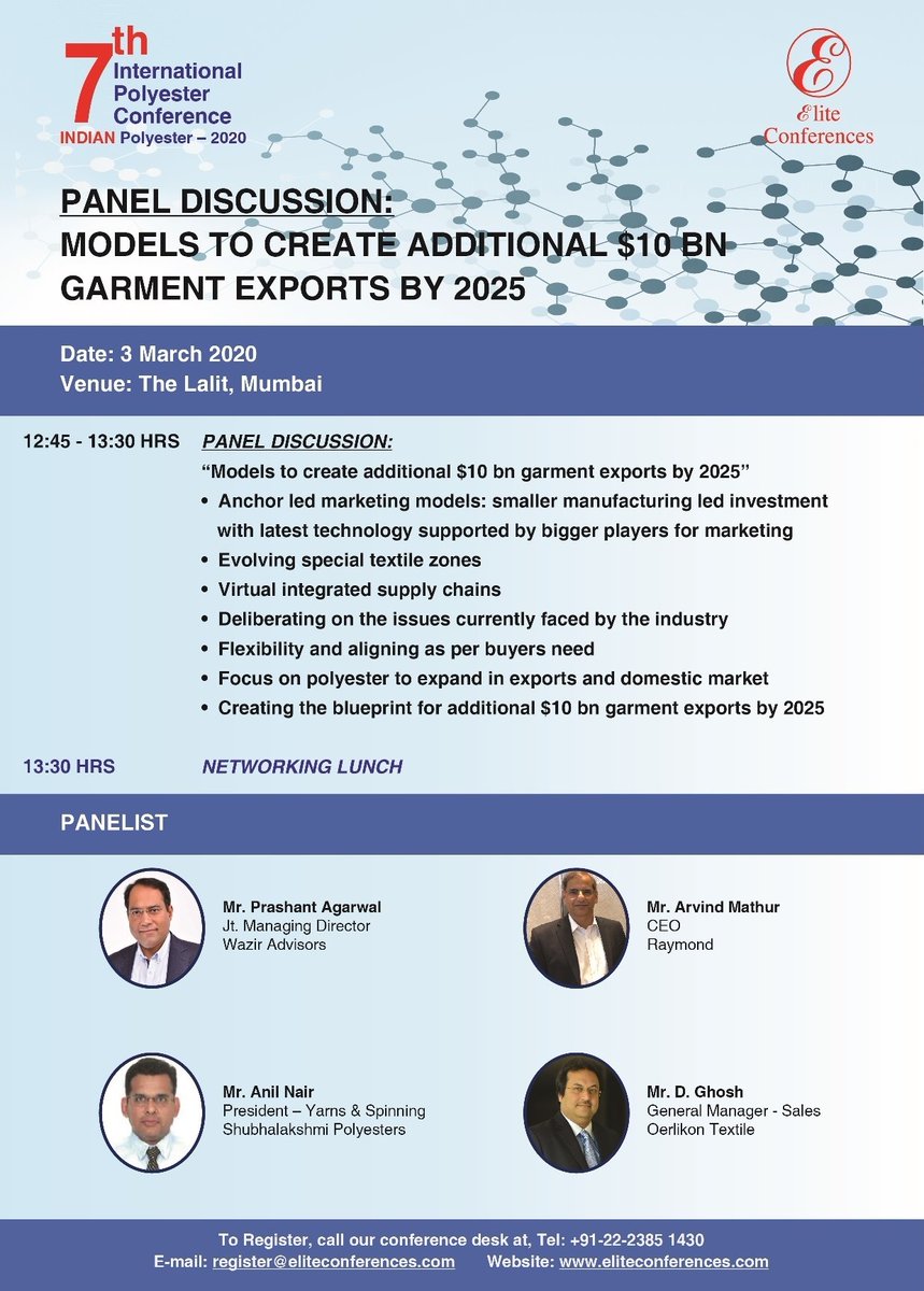EliteConference's tweet photo. Panel Discussion on strategies to create additional $10 bn garment exports by 2025 @ Indian Polyester – 2020 on 3rd March 2020, Mumbai

Register now: https://t.co/Axdh5TOREp
Contact: Sahil Shah: +91-9833022522 https://t.co/1VxnWgiF4X