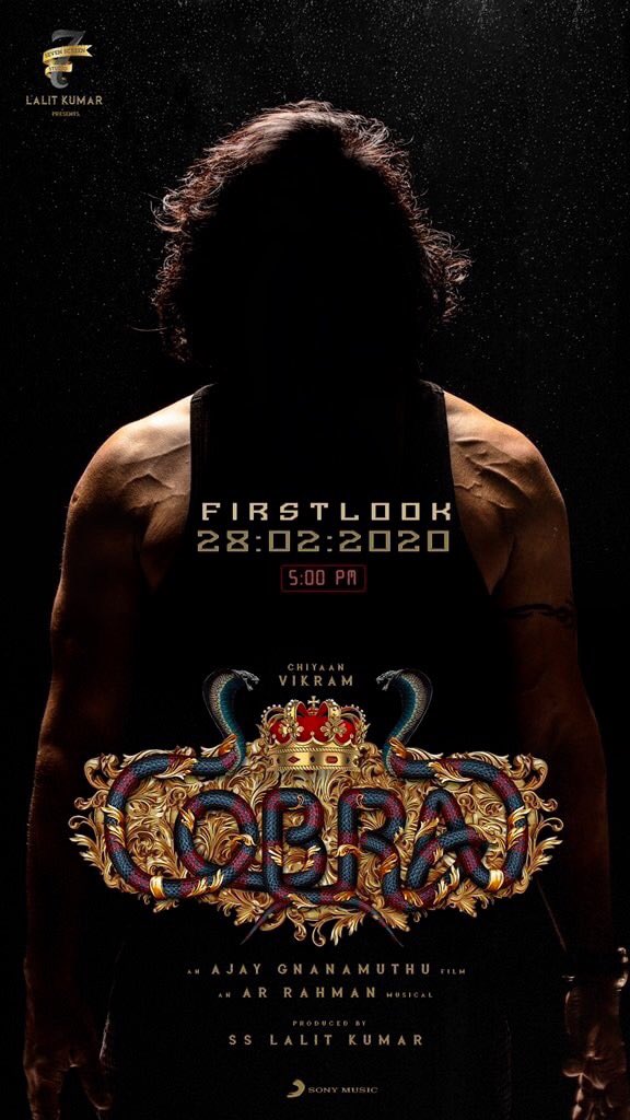 First look of #Chiyaan #Vikram starrer, Ajay Gnanamuthu directorial #Cobra will be out on February 28, 5 PM.

Also starring #IrfanPathan, #SrinidhiShetty, #SarjanoKhalid and #KSRavikumar, Cobra has music by #ARRahman.

#Vikram58 #ChiyaanVikram58 #ARR