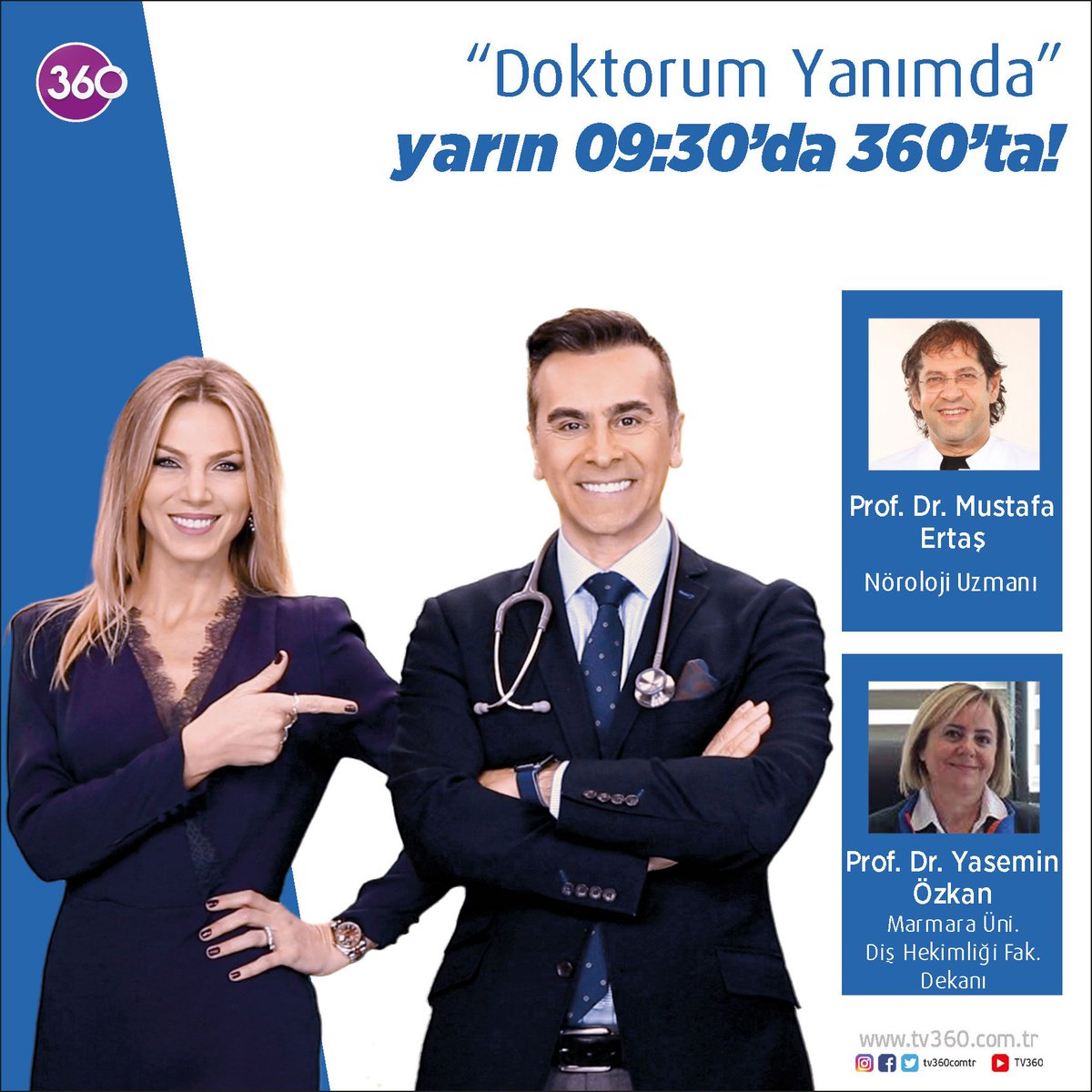Nöroloji Uzmanı Prof. Dr. Mustafa Ertaş ve Marmara Üni. Diş Hekimliği Fak. Dekanı Prof. Dr. Yasemin Özkan'ın konuk olacağı #DoktorumYanımda'da migren ve gülüş estetiği ele alınacak.

#DoktorumYanımda yarın 09:30'da 360'ta <a href="/SeldaHasret/">Selda Hasret Arslan</a> <a href="/drmurataksoy/">Prof.Dr.Murat Aksoy</a>