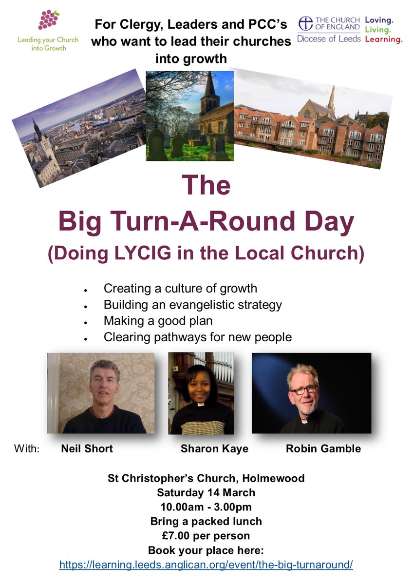 The Big Turn-A-Round Day
A LyCIG Day for Leaders, PCC Members and Clergy etc
14 March 10.00am-3.00pm
St Christopher's Church, Holme Wood