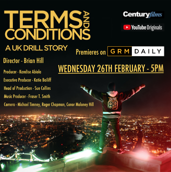 "Terms &amp; Conditions: A UK Drill Story" premieres at 5pm today! Head over to GRM Daily's YouTube channel and join us for the ride. #drillmusic #aukdrillstory #premiere #centuryfilms #youtube #documentary