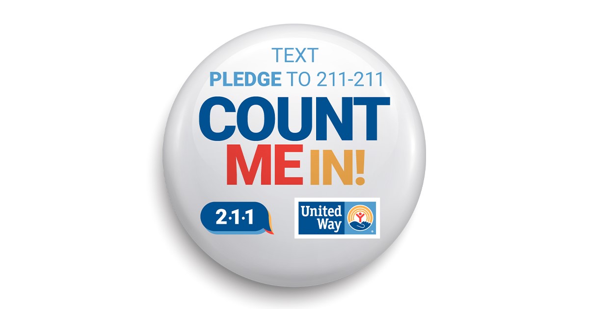 Are you ready to be counted in the #2020Census? Join <a href="/UnitedWay/">United Way</a> and pledge to be counted by texting PLEDGE to 211-211 #CountMeIn  #CountUnited *Msg &amp; data rates may apply