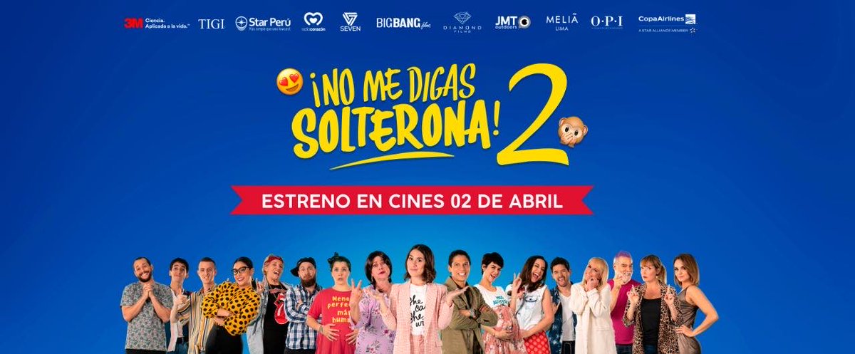 🙊No Me Digas Solterona 2😍. Una comedia para: Choteados😢, chiboleras💃, confundidos🙆‍♂, frienzoneados🙅‍♀, los amigos con derecho😏, salientes, con suegras, sin suegra, con bendición en camino, UNA COMEDIA PARA TODOS! Estreno este 02 de abril en todos los cines!🍿
