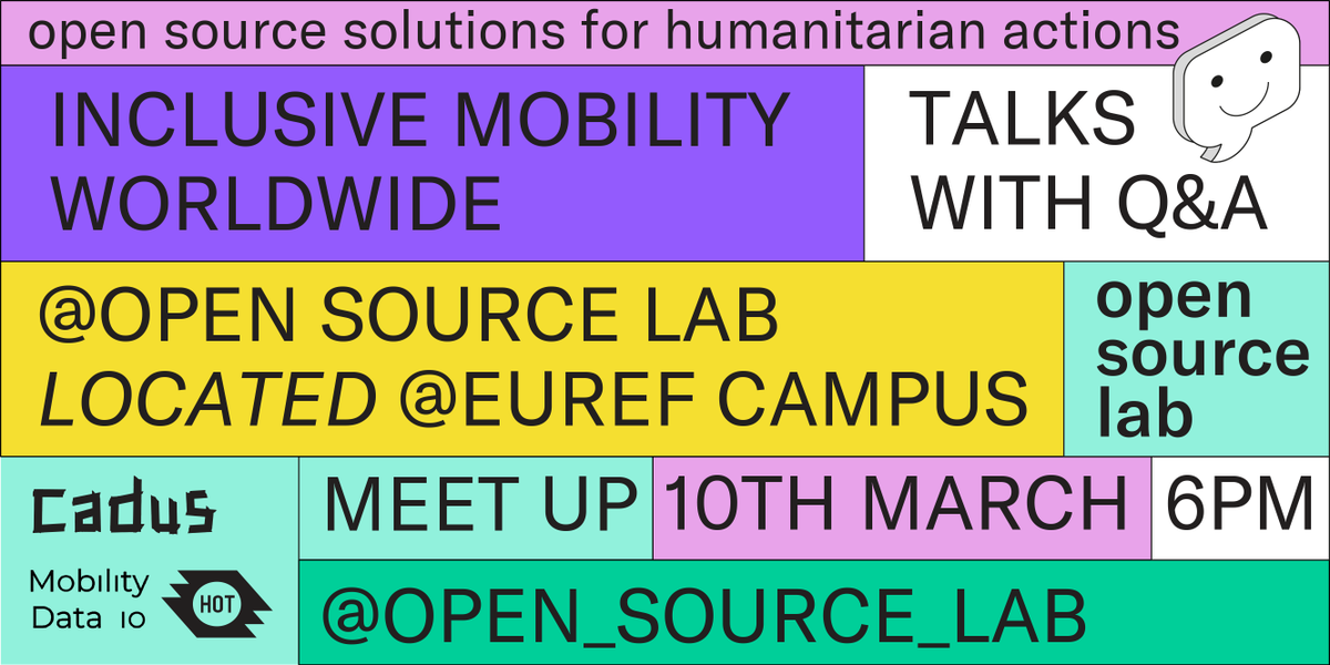 open_source_lab's tweet image. Next Open Source Lab Meetup on #inclusive #mobility! Join us on March 10 6pm @euref with our speakers from @hotosm and @cadus_org! Please register here: eventbrite.de/e/meetup-inclu…