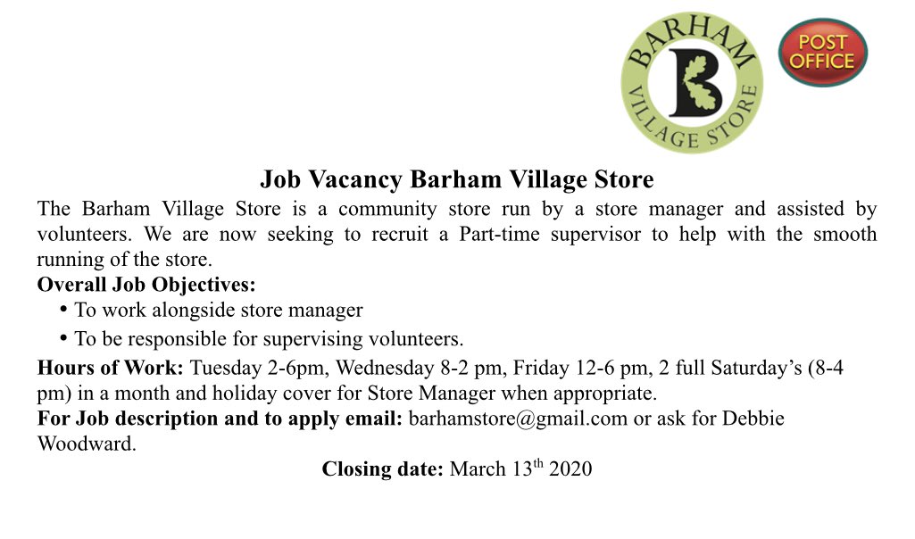 We’re recruiting! Join our fantastic team and the award winning Barham Village Store