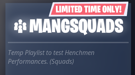 MakksFN's tweet photo. @firemonkey For those unaware, these are temporary playlists used to test Henchmen performances. https://t.co/4ZreKt0Q3Y