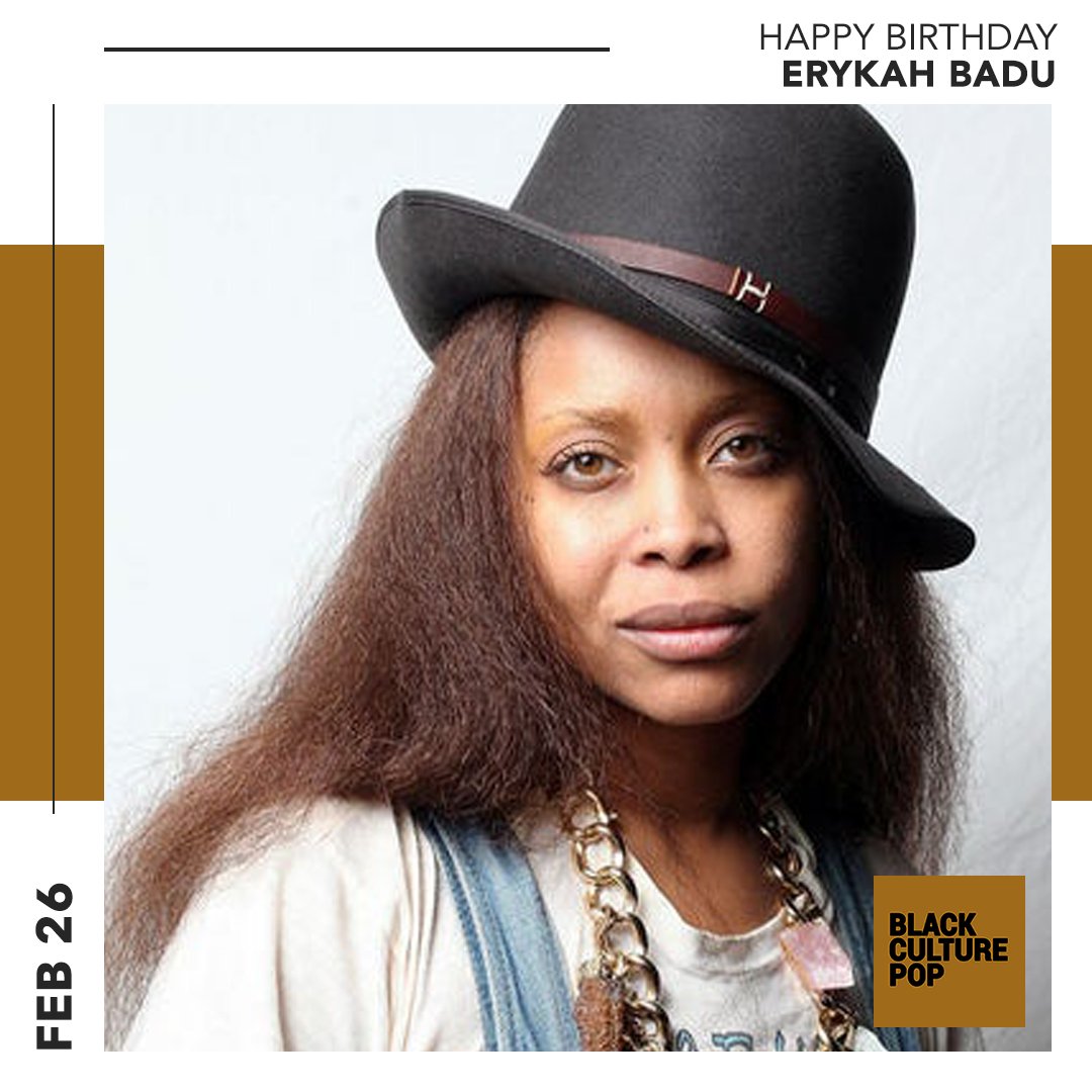 Happy Birthday, Queen Erykah Badu!!! 