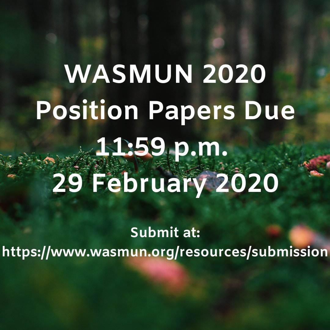 WASMUNofficial's tweet photo. The deadline for Position Papers for #WASMUN2020 is fast approaching! Papers are due by 11:59PM on February 29 -- make sure you give yourself plenty of time to research and write! 

Submit here: https://t.co/rtdMPyn1ot https://t.co/llouLapk86