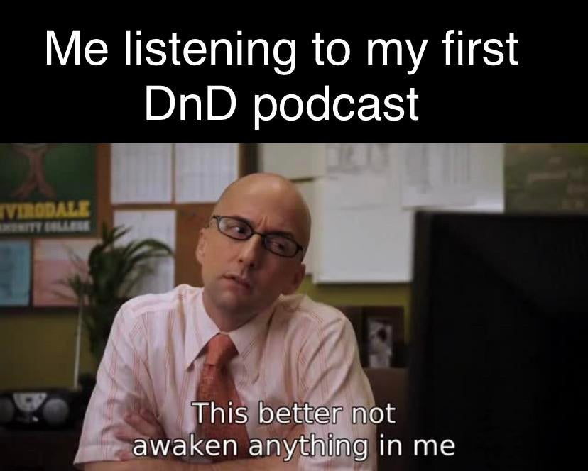 MemesDnd's tweet photo. It Did
🧙🏻‍♂️⚔️🎲
#dnd  #rpg  #dndcharacter  #fantasy  #adventure  #follow  #druid https://t.co/zftj3gwVhw