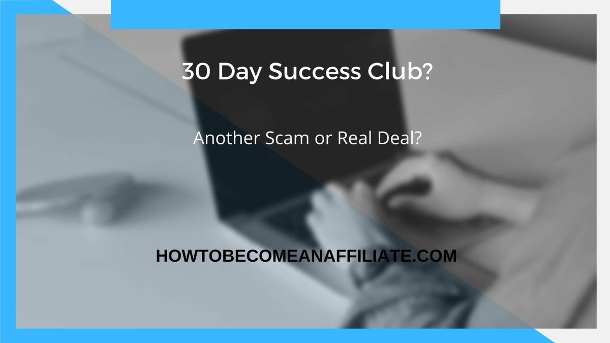 ToAffiliate's tweet photo. What Is 30 Day Success Club?

Find Out More In Our #Review .

https://t.co/1DCKHGlbLQ

#howtobecomeanaffiliate #becomeanaffiliate #affiliate #makemoneyfromhome #makemoney #Entrepreneurship #passiveincome #blogging #blog #SCAM #fake #onlinemoney #stayathomemom #onlinebusiness https://t.co/hTA67J1h2p