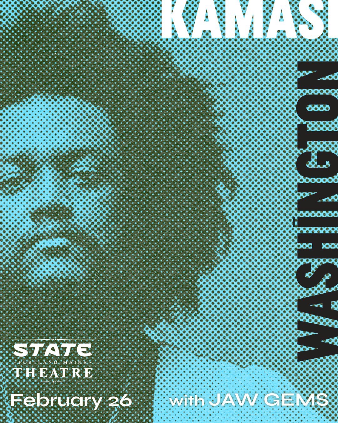 State Theatre on Twitter "**TONIGHT FEB 26** KamasiW w/ JAWGEMS at