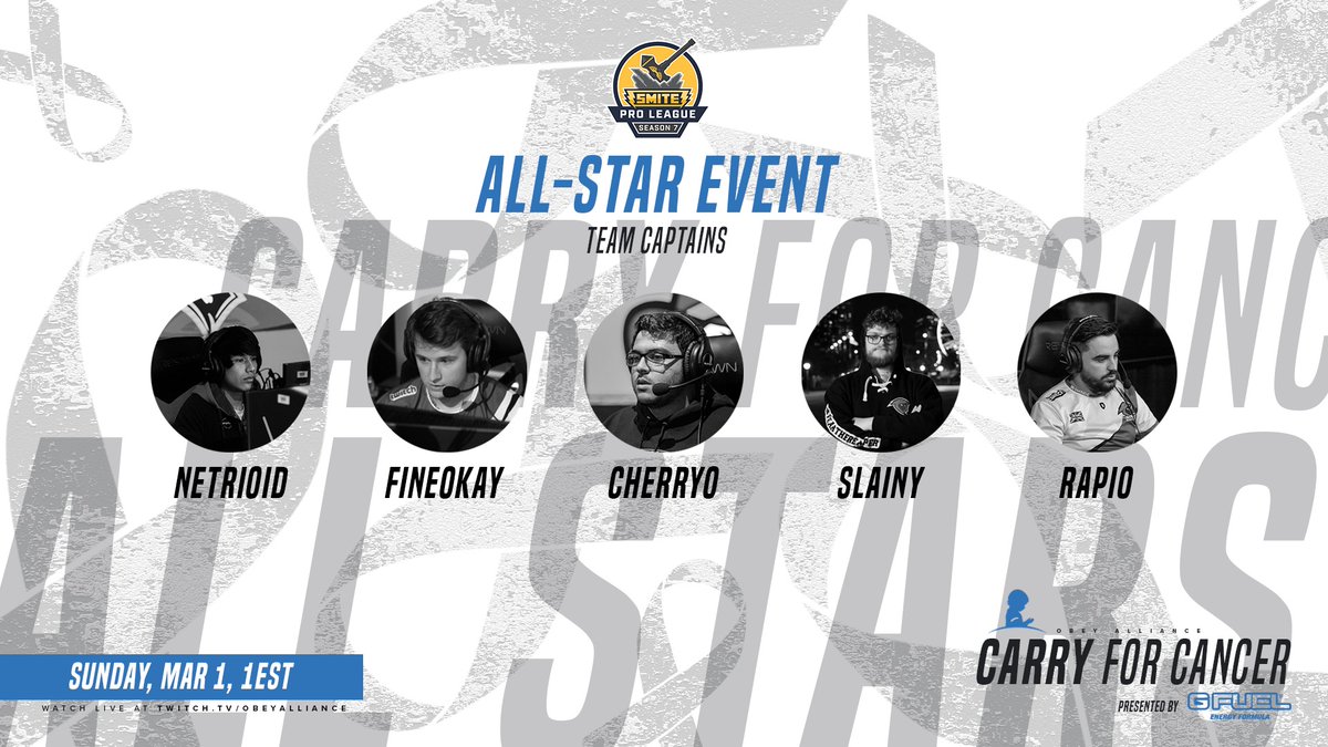ObeyAlliance's tweet photo. We have a special event lined up for our #CarryForCancer charity stream presented by @GFuelEnergy.

Tune in on Sunday, March 1 at 1PM EST to watch our @SMITEPro All-Star Event. Here are your All-Star Captains:

@TheCherryo 
@fineokay_ 
@Netrioid
@sLainySMITE
@RapioSmite https://t.co/ZhPb0nz8eb