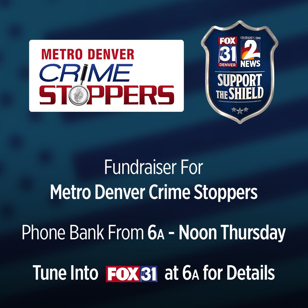 KDVR's tweet photo. SUPPORT THE SHIELD: Tomorrow morning, we're holding a phone bank to raise money for our partners at @CrimeStoppersCO. Tune into FOX31 at 6 a.m. for details! 💙🖤
#SupportTheShield https://t.co/wgtSMj8lyb